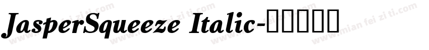 JasperSqueeze Italic字体转换